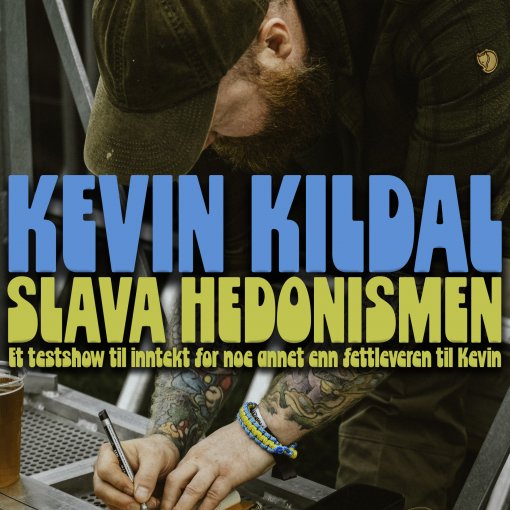 Kevin Kildal - Slava Hedonismen på Bådin
